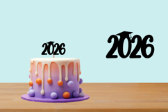 Graduation Topper 2026, Class of 2026 svg Product Image 1