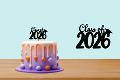 Class of 2026 svg, Graduation Topper 2026 Product Image 1