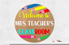 Teacher Classroom Round Sign Lasercut Product Image 1