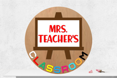 Teacher Classroom Round Sign Lasercut Product Image 1