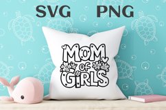 Mom of girls quote Svg Png Product Image 2