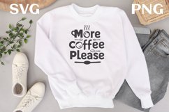 More coffee quote Svg Png Product Image 2
