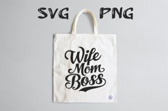 Wife mom boss quote Svg Png Product Image 2