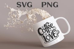 Coffee love quote Svg Png Product Image 1