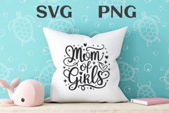 Mom of girls quote Svg Png Product Image 3