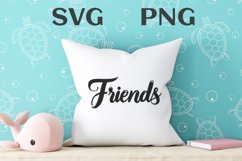 Friends quote Svg Png Product Image 2