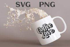 Coffee love quote Svg Png Product Image 1
