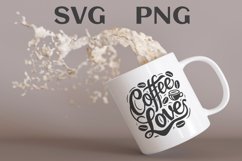 Coffee love quote Svg Png Product Image 1