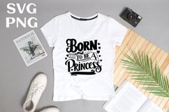 Born to be a princess quote Svg Png Product Image 3