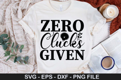 Zero Clucks Given SVG - Thanksgiving Design Product Image 1