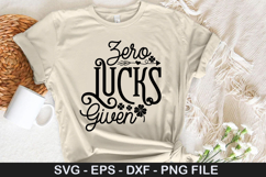Zero Lucks Given - St. Patrick's Day SVG Design Product Image 1