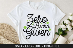 Zero Lucks Given SVG - St. Patrick&#039;s Day Design Product Image 1