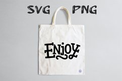Enjoy quote Svg Png Product Image 2