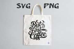 But first coffee quote Svg Png Product Image 2