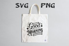 Good morning quote Svg Png Product Image 2