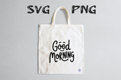 Good morning quote Svg Png Product Image 2