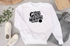 Good morning quote Svg Png Product Image 2