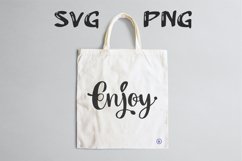 Enjoy quote Svg Png Product Image 1