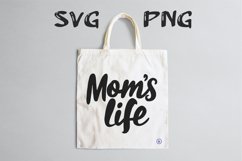 Mom&#039;s life quote Svg Png Product Image 1