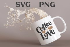 Coffee love quote Svg Png Product Image 1
