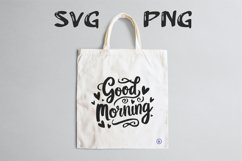 Good morning quote Svg Png Product Image 1