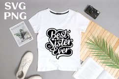 Best sister ever quote Svg Png Product Image 2