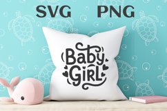 Baby girl quote Svg Png Product Image 2