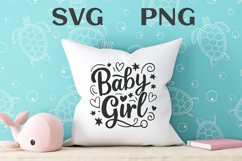 Baby girl quote Svg Png Product Image 3
