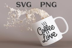 Coffee love quote Svg Png Product Image 3