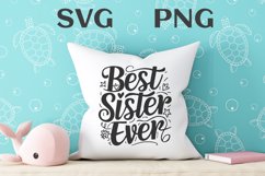 Best sister ever quote Svg Png Product Image 3