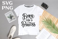 Born to be a princess quote Svg Png Product Image 3