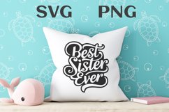 Best sister ever quote Svg Png Product Image 3