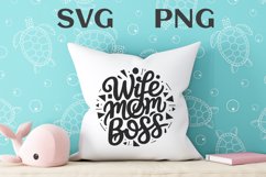 Wife mom boss quote Svg Png Product Image 3