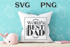 World&#039;s best dad quote Svg Png Product Image 3