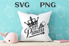 Born to be a princess quote Svg Png Product Image 3