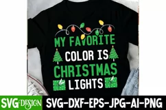 My Favorite Color is Christmas Lights SVG Cut File,Christmas Product Image 1
