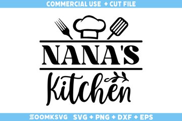 Nana's kitchen SVG, Baking SVG File, Kitchen SVG File
