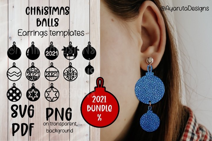Download Christmas Balls 2021 Earrings Cutting Template Svg Png Gift 711221 Cut Files Design Bundles
