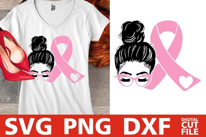 Woman In Glasses svg, Breast Cancer, Pink Ribbon, Messy Bun (887407