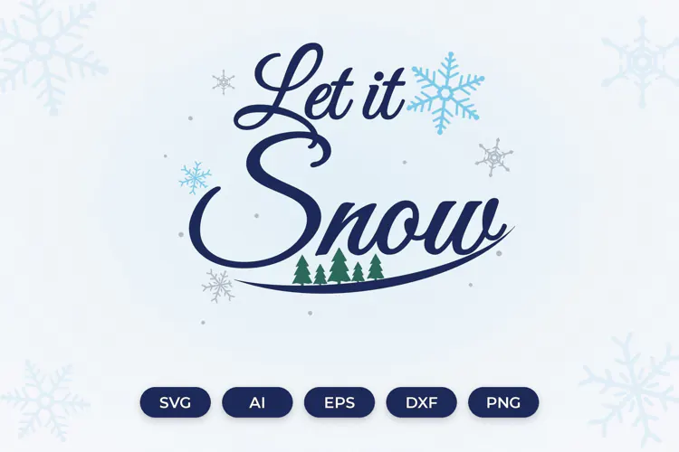 Let it Snow Winter SVG