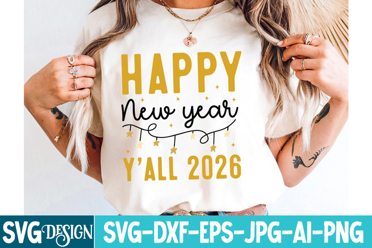 Happy New Year Y’all 2026 SVG Design,New Year 2026 SVG