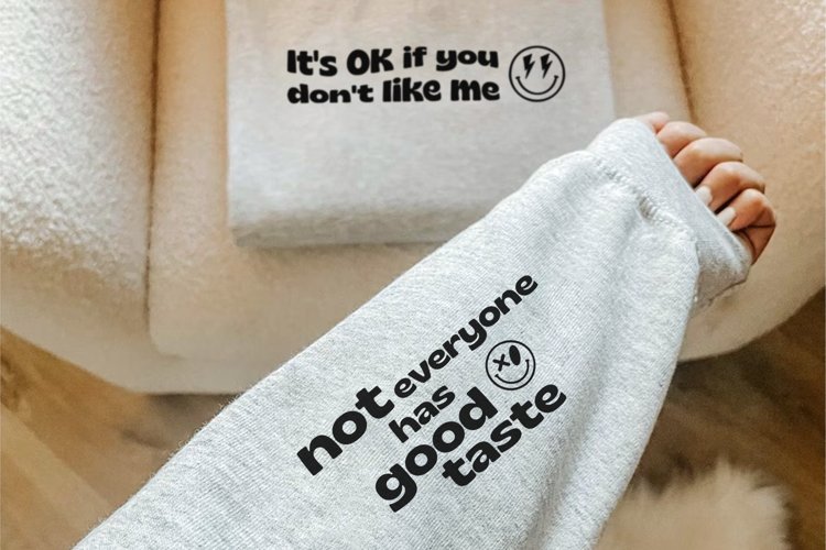 Its OK If You Dont Like Me SVG Sleeve Design Funny T Shirt