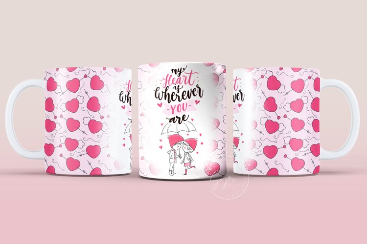 Valentines day Mug Wrap, 11   15 Oz Mug Sublimation Design