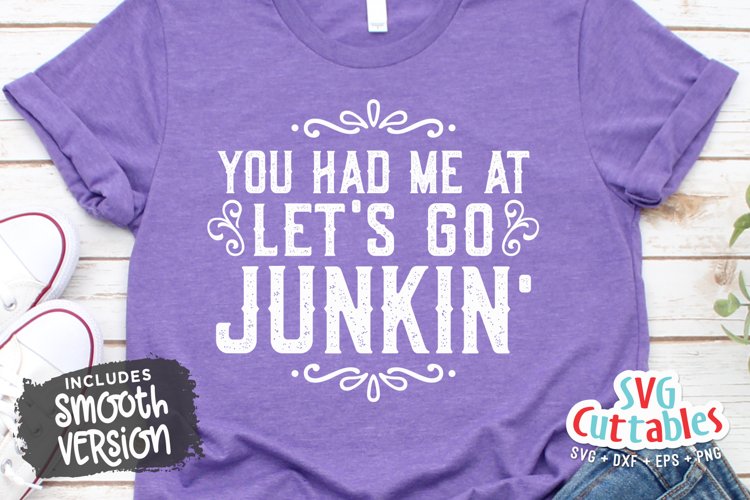 Junkin SVG | Lets Go Junkin' example image 1