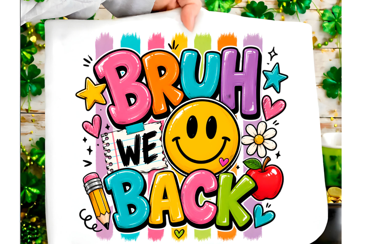 Bruh We Back School PNG