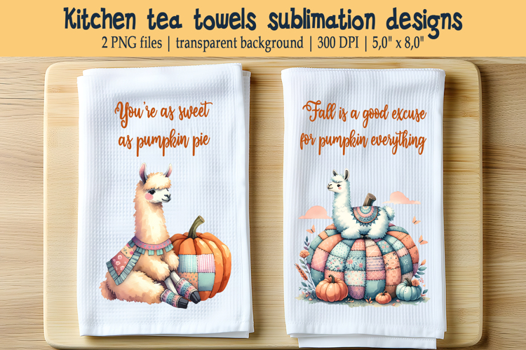 Funny llama and fall quote kitchen tea towel sublimation