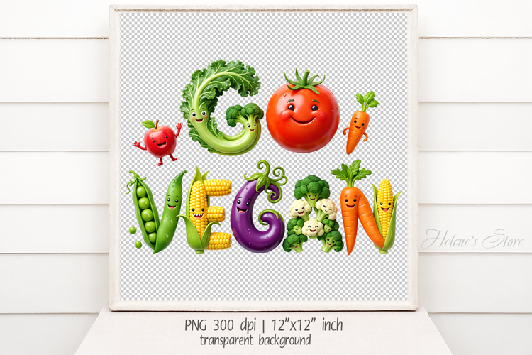 Funny Quote Go Vegan clipart | Cute sublimation design png