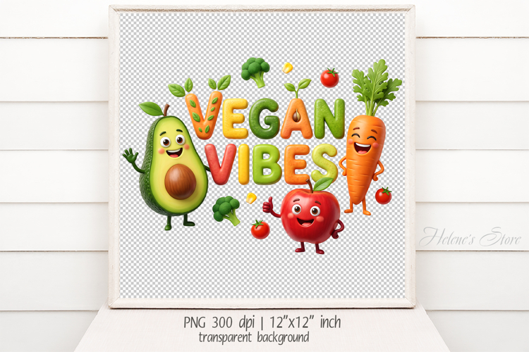 3D Cute Motivational Quote Vegan Vibes sublimation design