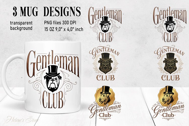 Gentlemen Club Dog mug wrap sublimation 15 oz |British Style example image 1