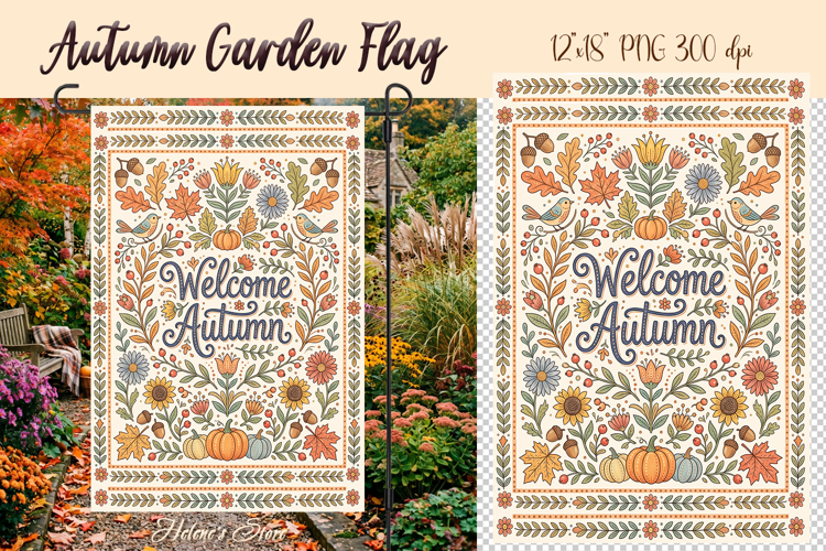 Welcome Autumn Garden Flag Sublimation | Fall garden design